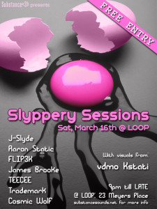 Slyppery Sessions